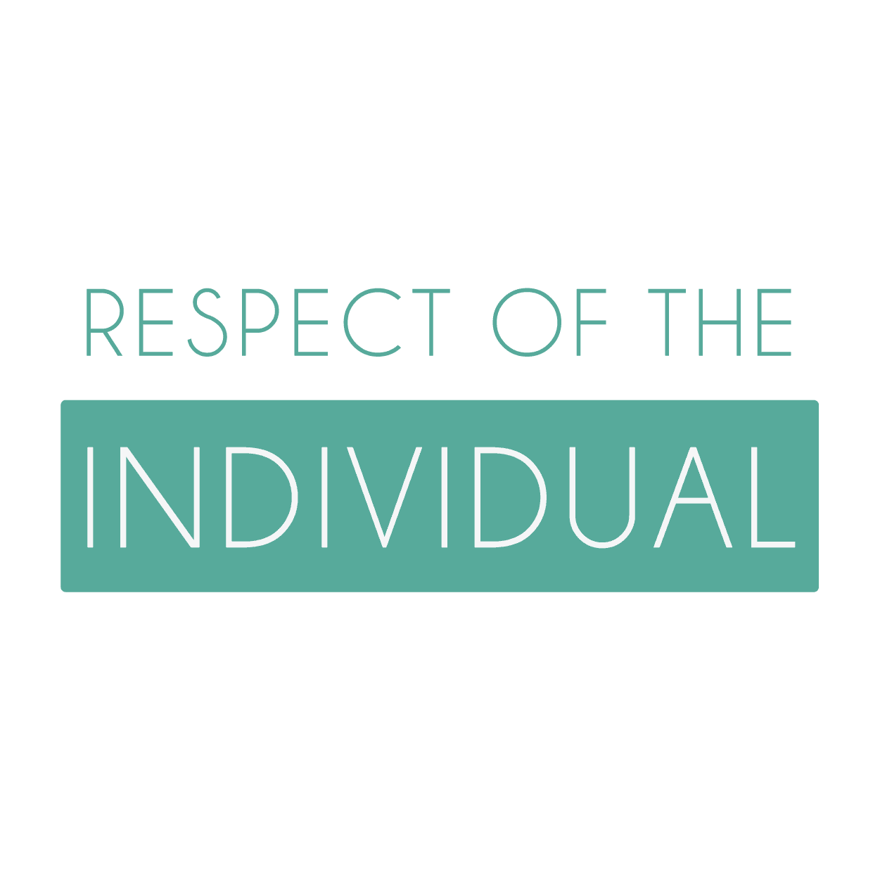Respect of the Individual